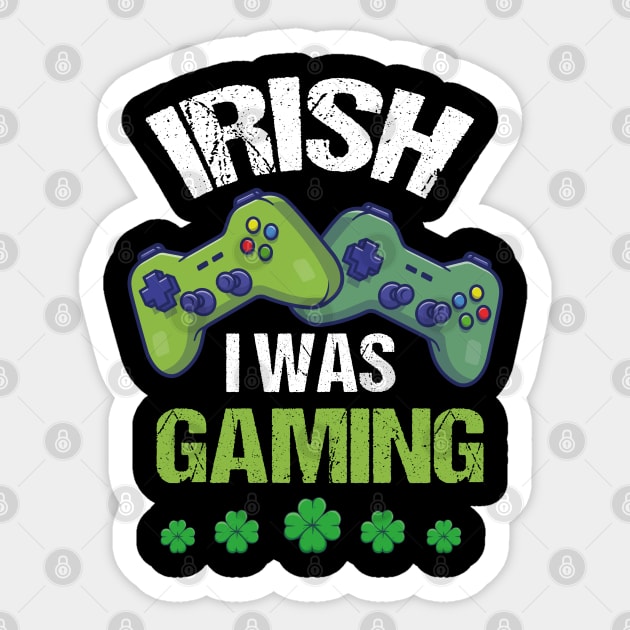 Irish I Was Gaming Sticker by Demonstore